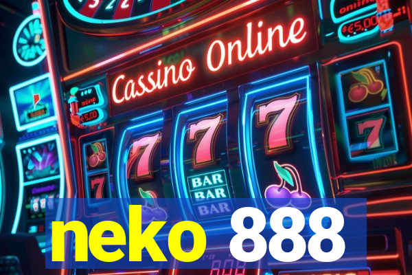 neko 888